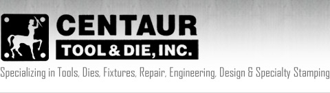 Centaur Tool & Die, Inc.